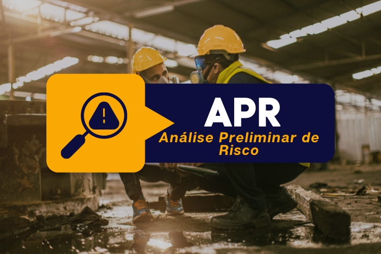 APR – Análise Preliminar de Risco